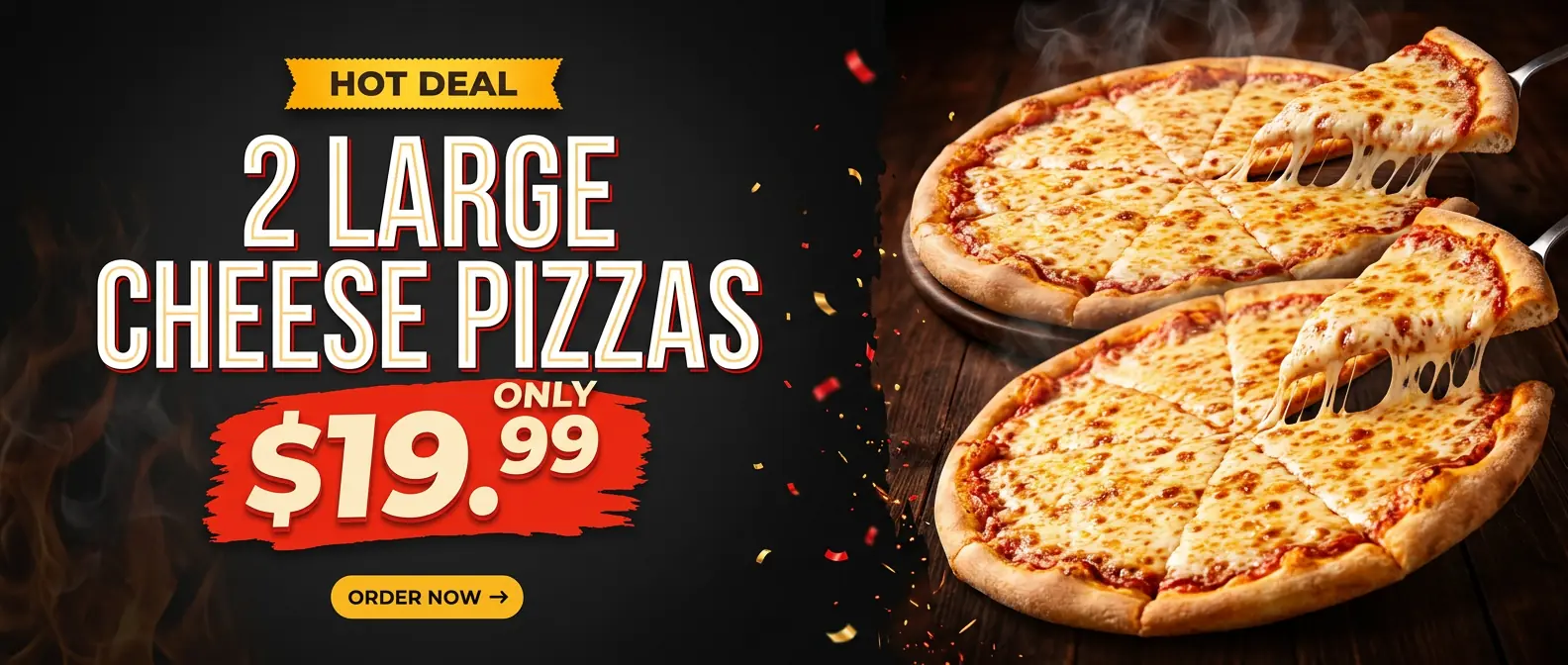 Hot Deal: 2 Large Cheese Pizzas for $19.99