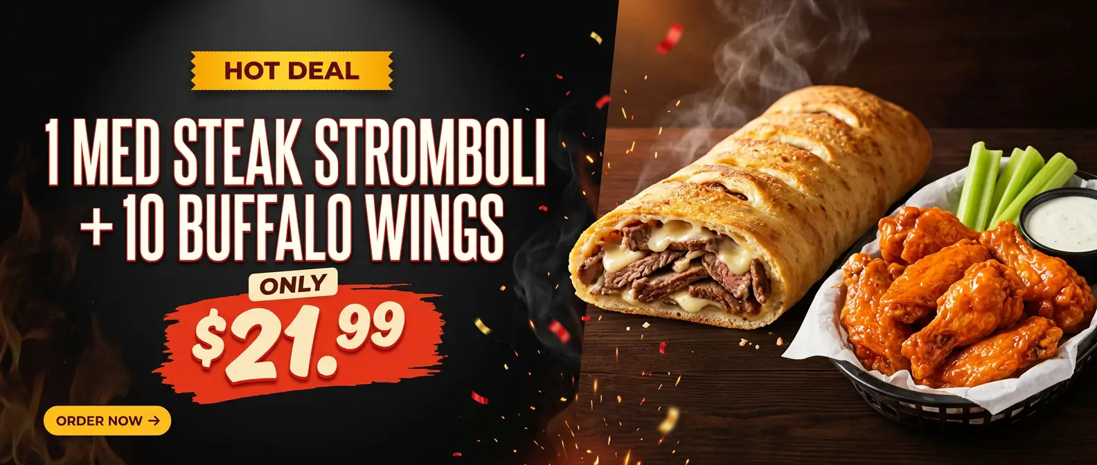 Hot Deal: 1 Med Steak Stromboli + 10 Buffalo Wings for $21.99